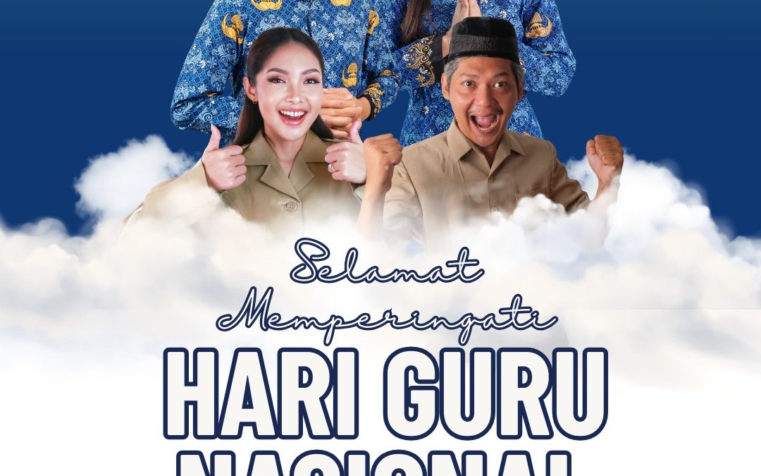 Selamat Hari Guru Nasional 2025