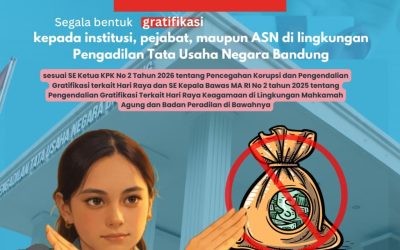 PTUN Bandung Tegaskan Komitmen Tolak Gratifikasi Jelang Hari Raya