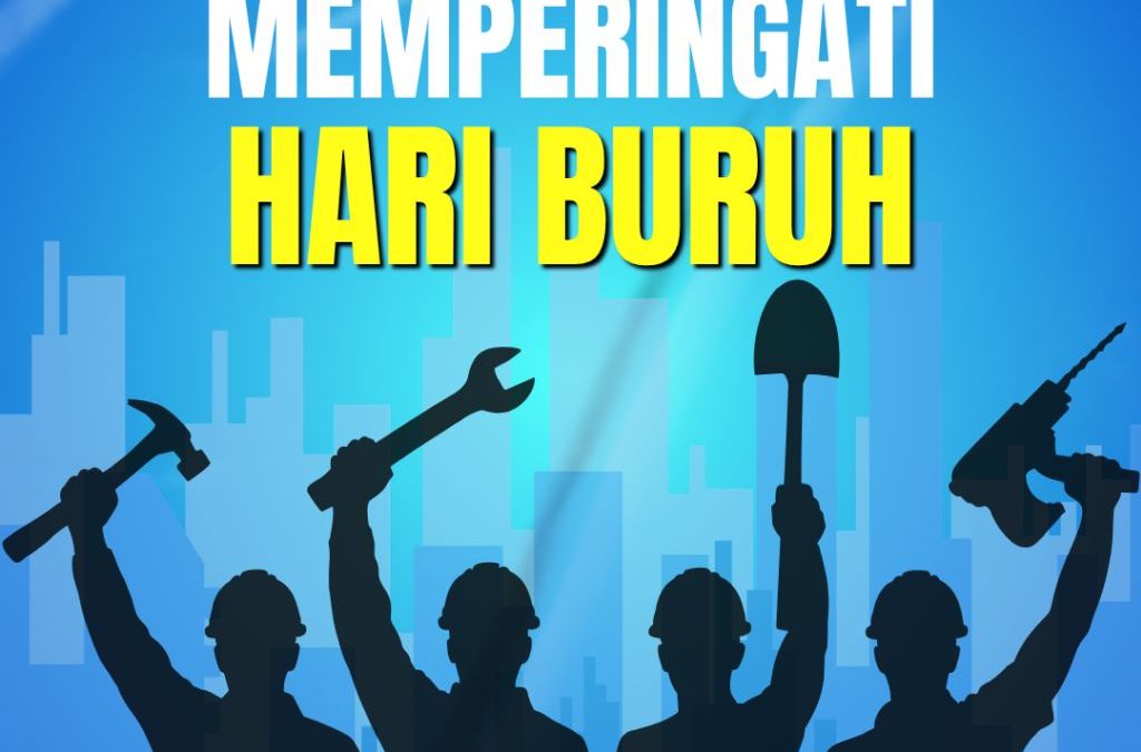 PTUN Bandung Mengucapkan Selamat Memperingati Hari Buruh