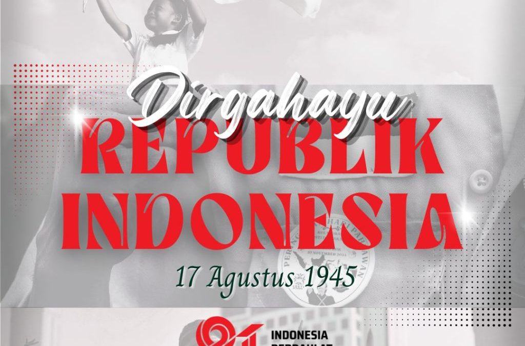 Keluarga Besar PTUN Bandung Ucapkan Dirgahayu Republik Indonesia ke-81