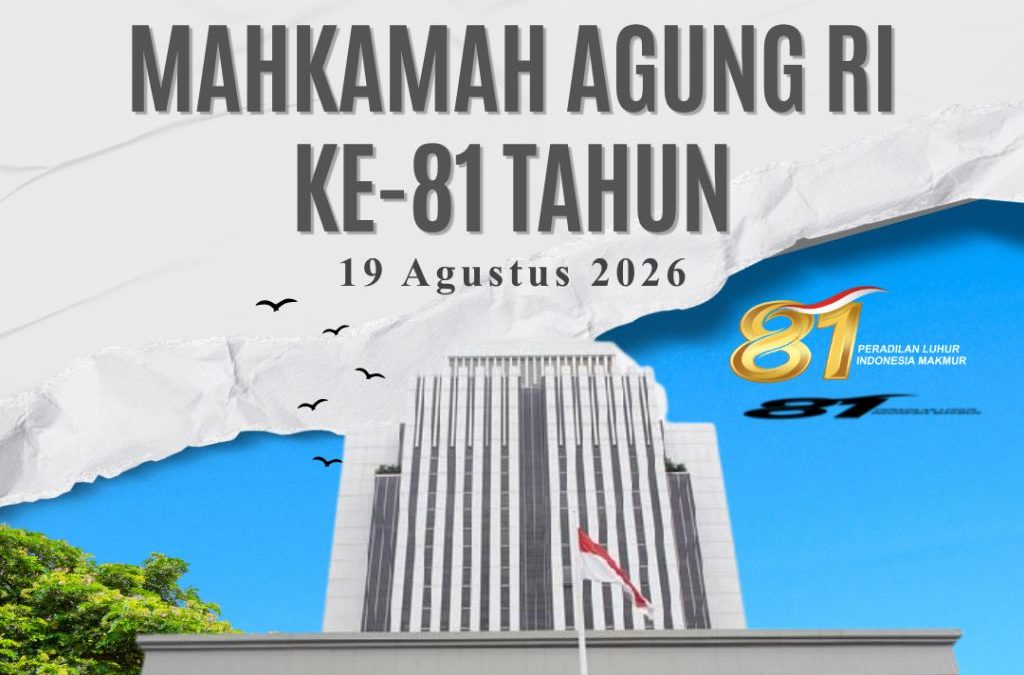 Dirgahayu Mahkamah Agung Republik Indonesia ke-81